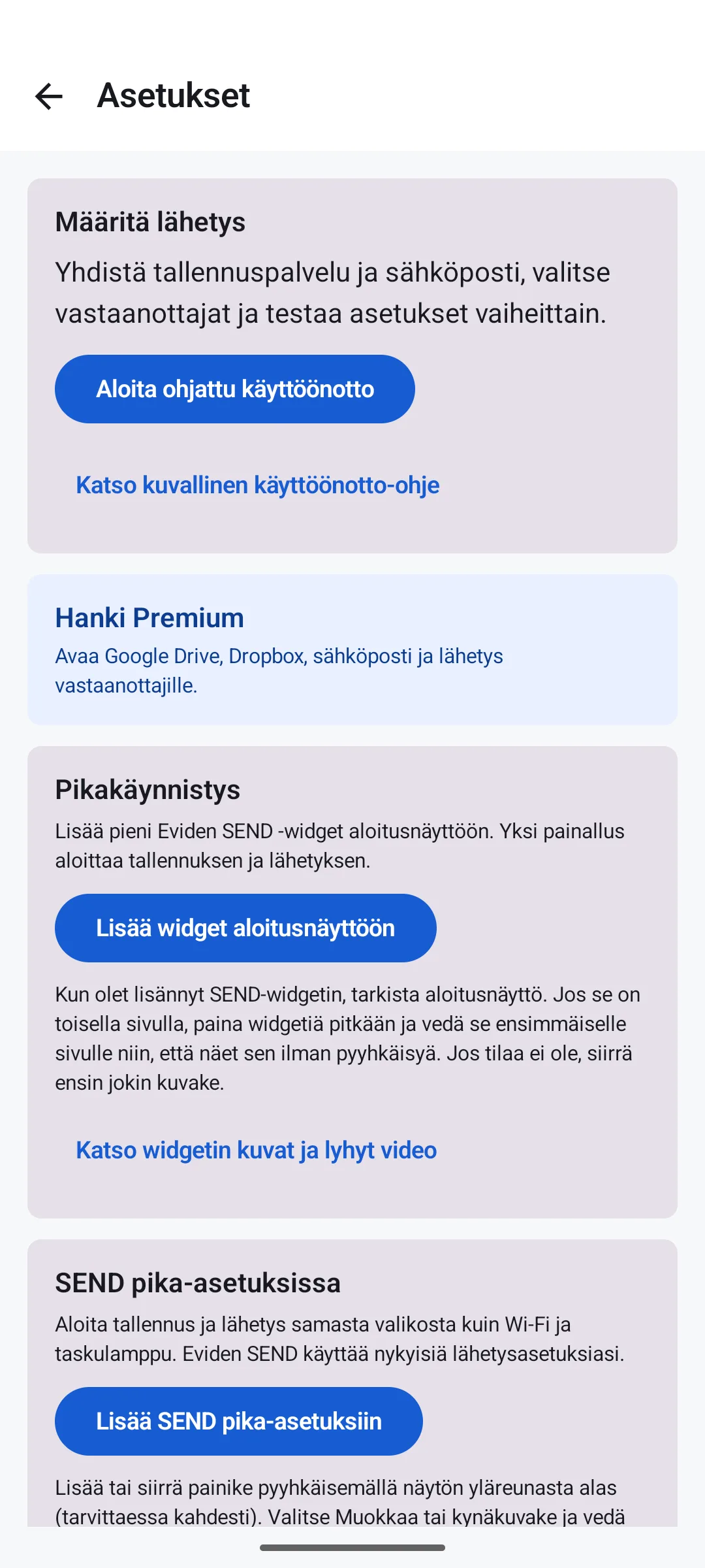 EvidenSendin Android-asetukset: Aloita ohjattu käyttöönotto ja Lisää widget aloitusnäyttöön.